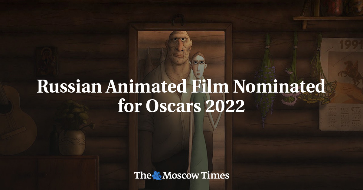 Russian Animated Film Nominated for Oscars 2022 - The Moscow Times