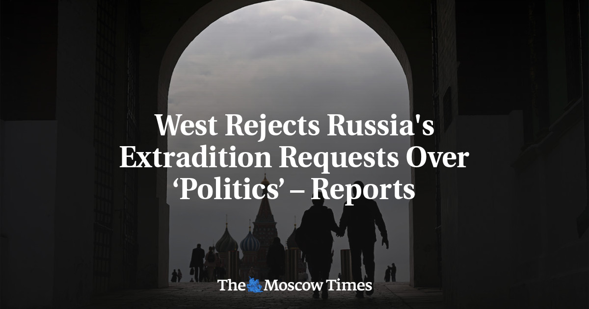 Запад отвергает требования России об экстрадиции из-за «политики»