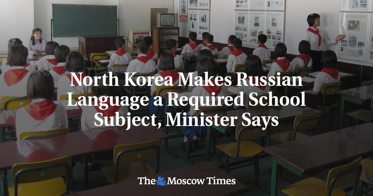 North Korea Makes Russian Language a Required School Subject, Minister Says