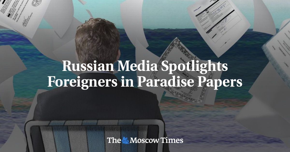 Media Rusia menyoroti orang asing di Paradise Papers