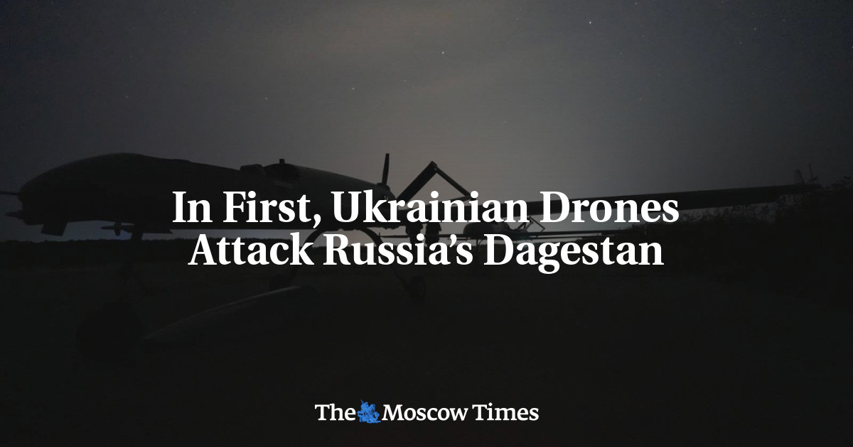 Ukrainian Drones Target Dagestan in First Attack Since Invasion