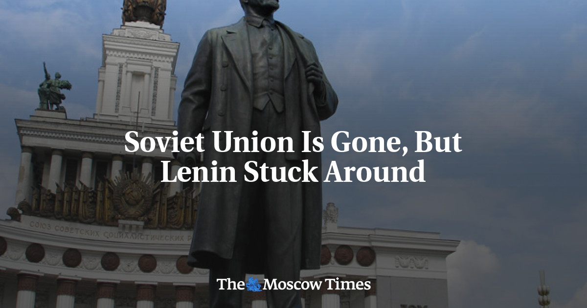 Uni Soviet pergi, tapi Lenin bertahan