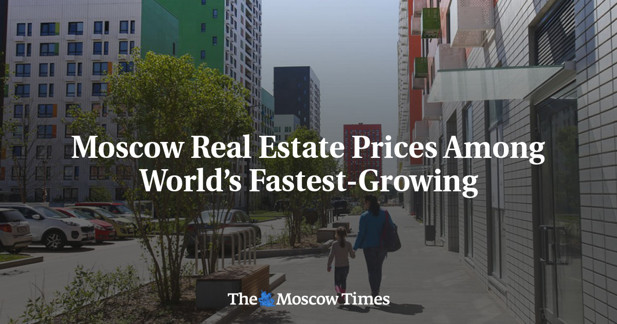 Moscow Real Estate Prices Among World’s FastestGrowing The Moscow Times