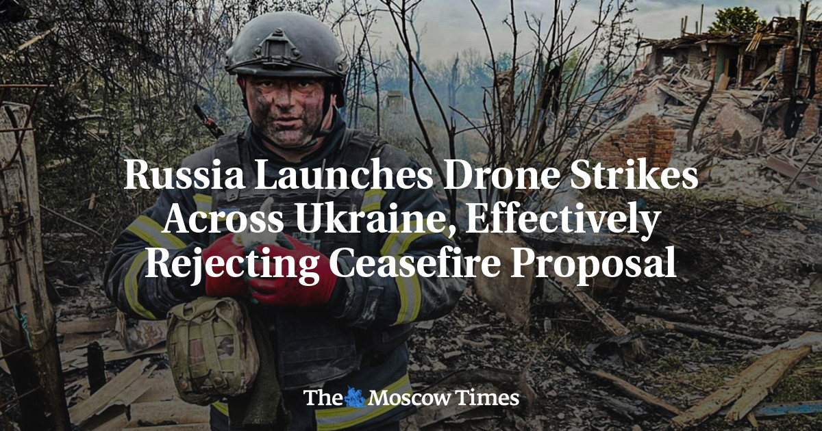 Russia Launches Drone Strikes Across Ukraine, Effectively Rejecting Ceasefire Proposal