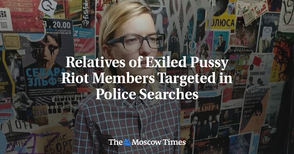 Relatives of Exiled Pussy Riot Members Targeted in Police Searches