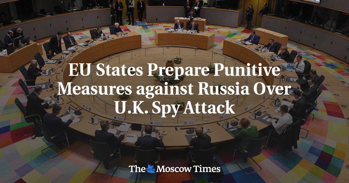 Negara-negara UE menyiapkan tindakan hukuman terhadap Rusia atas serangan mata-mata Inggris