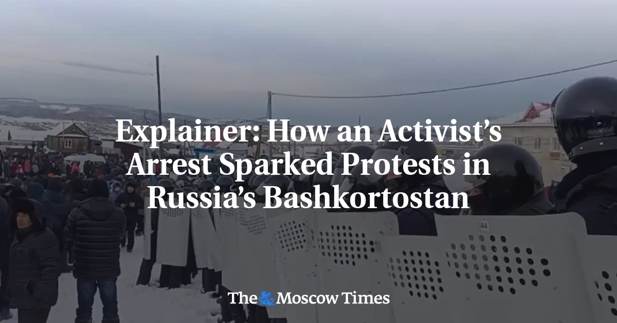 Explainer: How an Activist’s Arrest Sparked Protests in Russia’s Bashkortostan