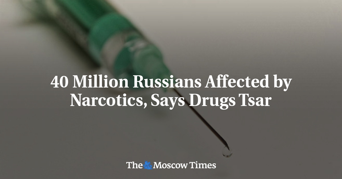 40 Million Russians Affected by Narcotics, Says Drugs Tsar