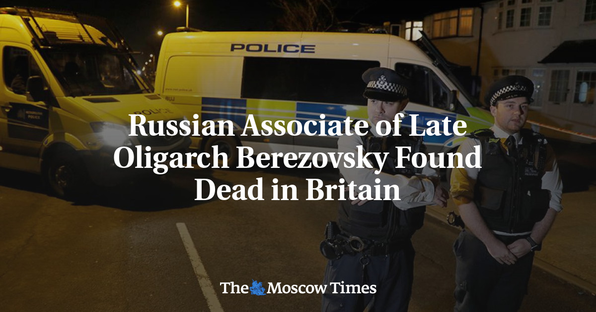 Russian Associate Of Late Oligarch Berezovsky Found Dead In Britain