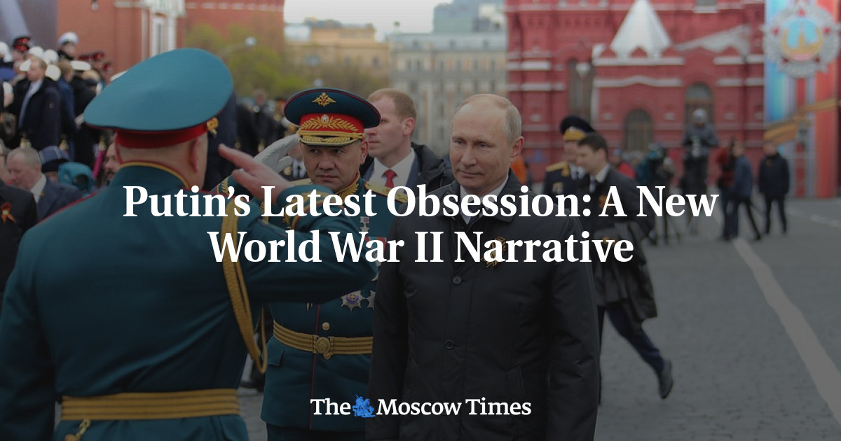 Obsesi Terbaru Putin: Narasi Perang Dunia Baru