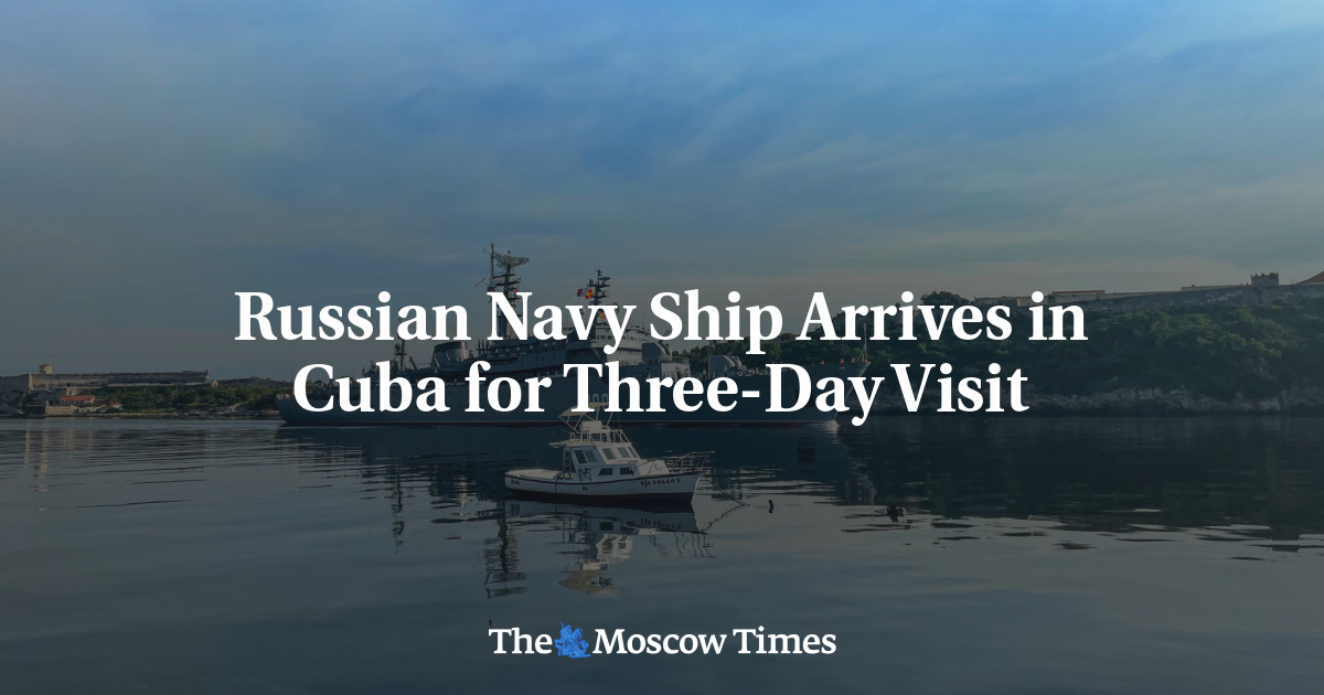 Russian Navy Ship Arrives in Cuba for Three-Day Visit