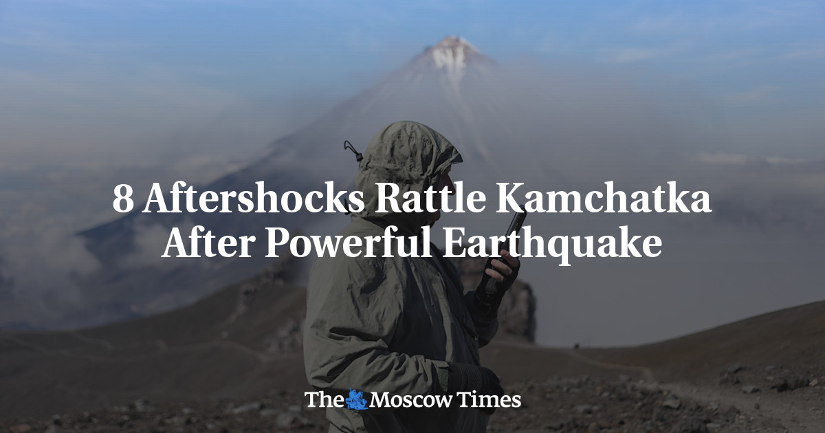 8 Aftershocks Rattle Kamchatka After Powerful Earthquake