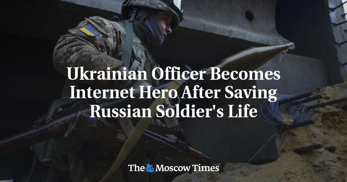 Perwira Ukraina menjadi pahlawan internet setelah menyelamatkan nyawa tentara Rusia