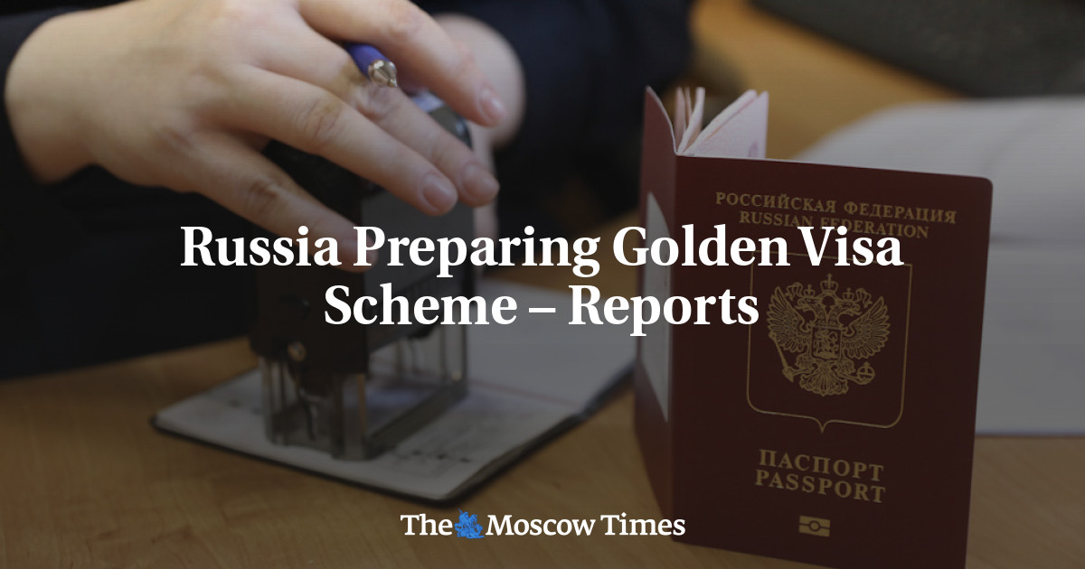 Rusia Siapkan Skema Visa Emas – Laporan