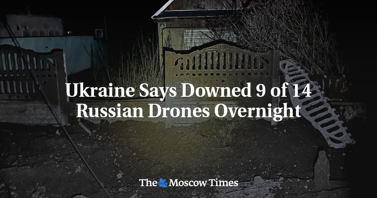 Ukraine Says Downed 9 of 14 Russian Drones Overnight - The Moscow Times
