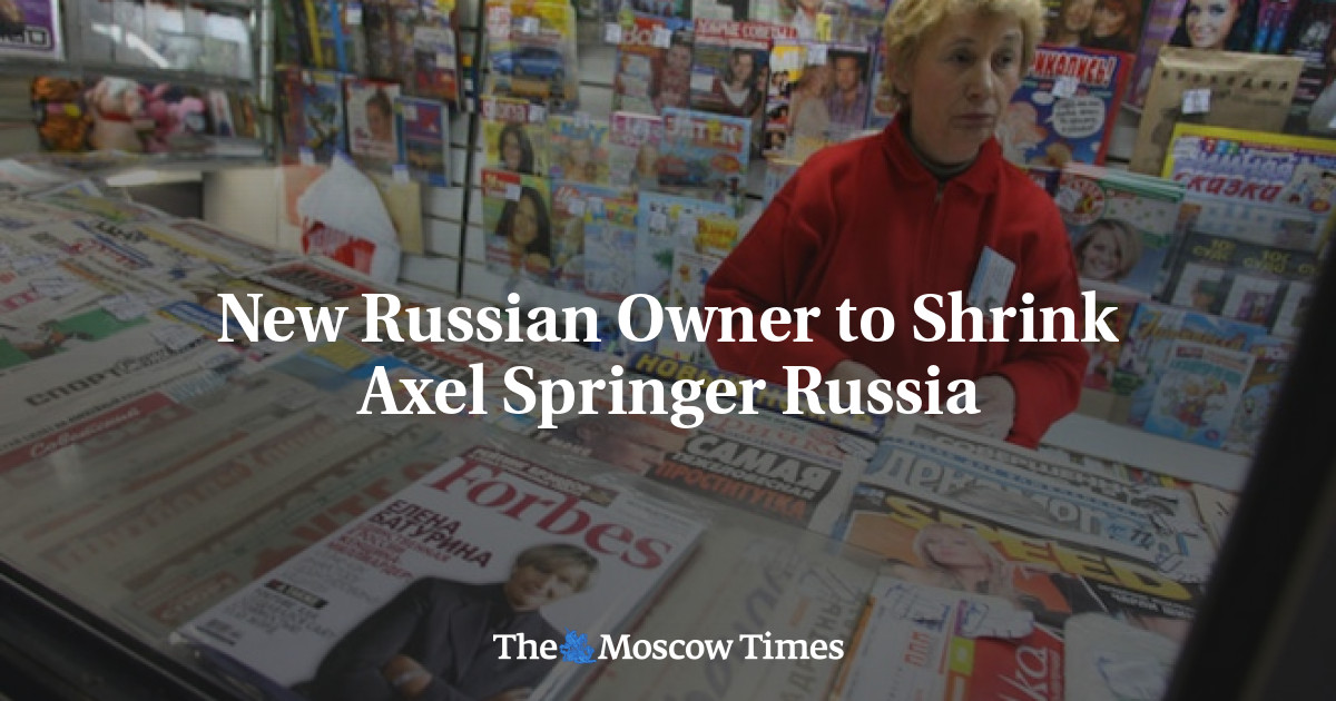 Pemilik Rusia baru untuk menyusutkan Axel Springer Russia