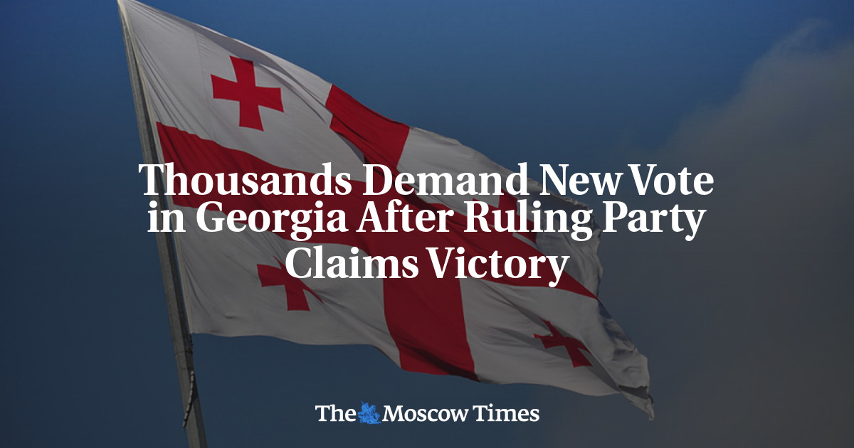 Ribuan orang menuntut pemungutan suara baru di Georgia setelah Partai berkuasa mengklaim kemenangan