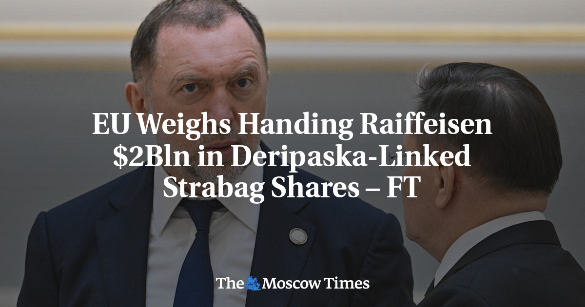 EU Weighs Handing Raiffeisen $2Bln in Deripaska-Linked Strabag Shares – FT
