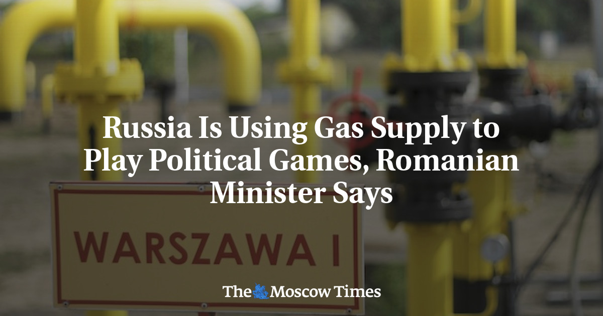 Rusia menggunakan pasokan gas untuk memainkan permainan politik, kata menteri Rumania
