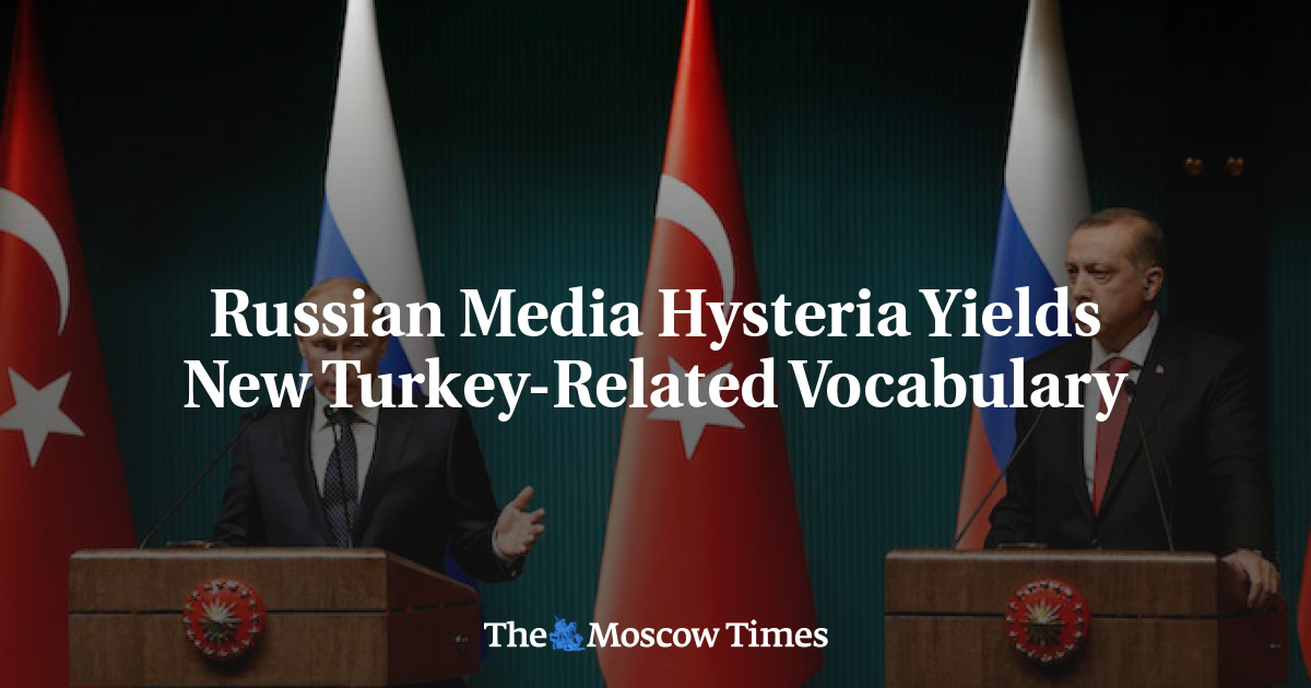 Histeria media Rusia menghasilkan kosa kata baru terkait Turki