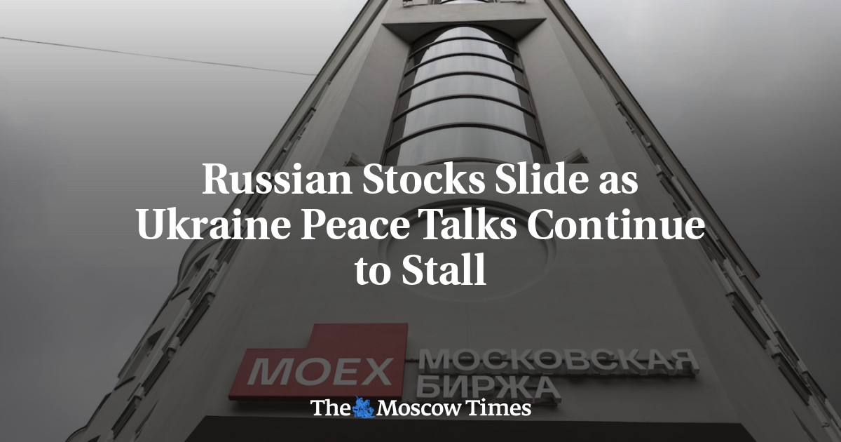 Russian Stocks Slide as Ukraine Peace Talks Continue to Stall