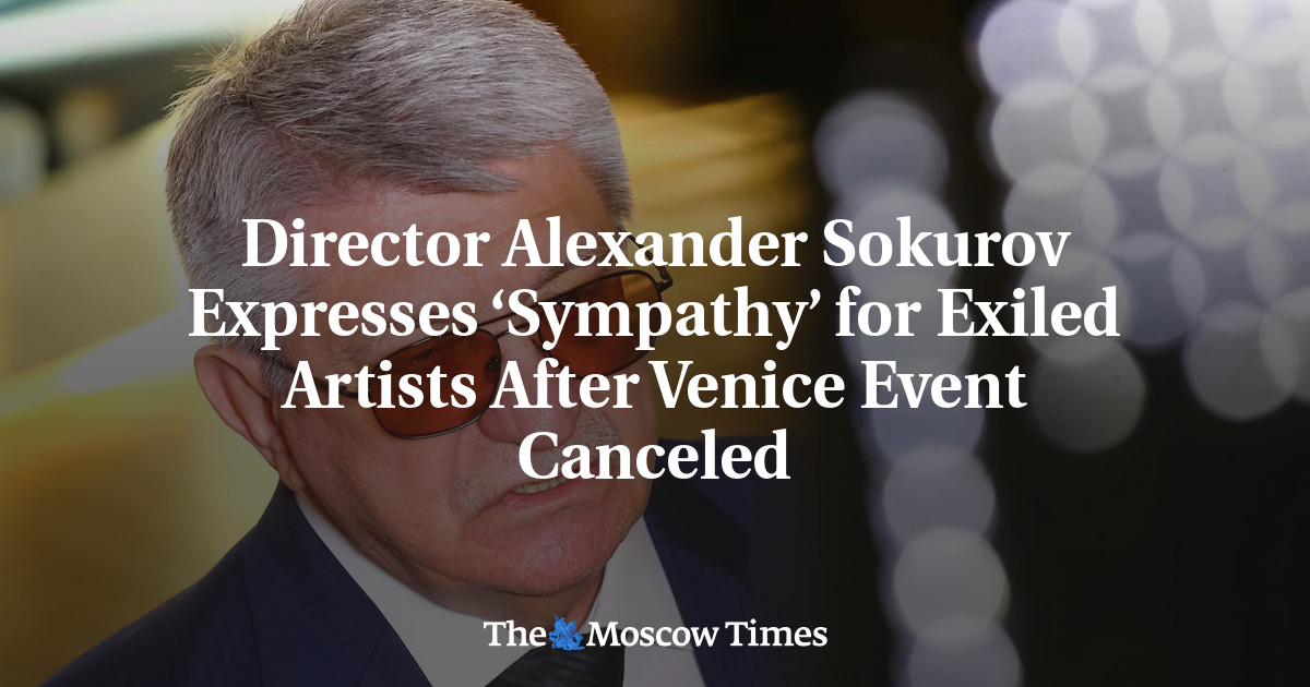 Director Alexander Sokurov Expresses ‘Sympathy’ for Exiled Artists After Venice Event Canceled