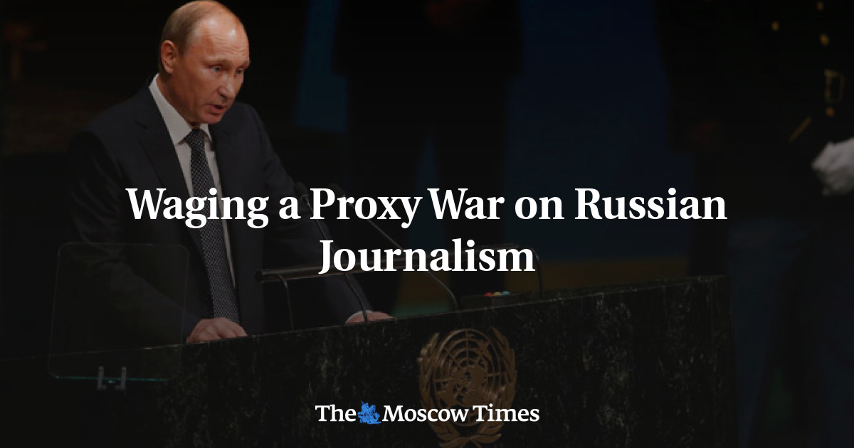 Kobarkan perang proksi melawan jurnalisme Rusia