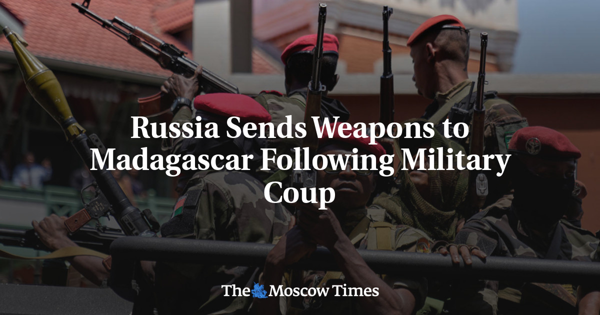 Russia Sends Weapons to Madagascar Following Military Coup