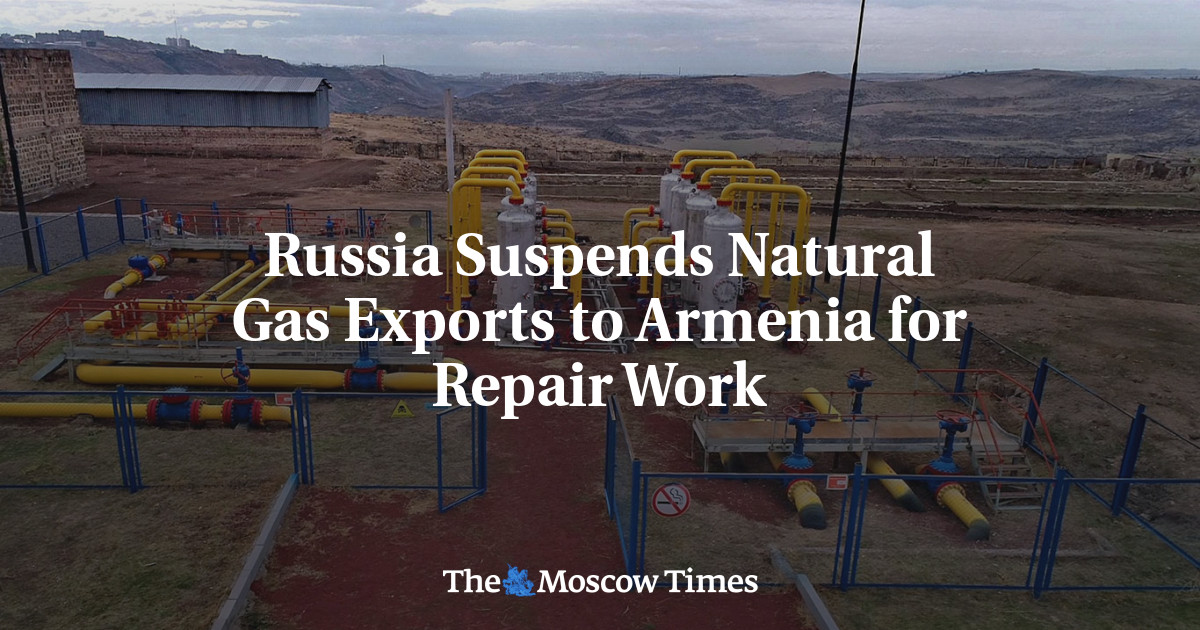 Russia Suspends Natural Gas Exports to Armenia for Repair Work
