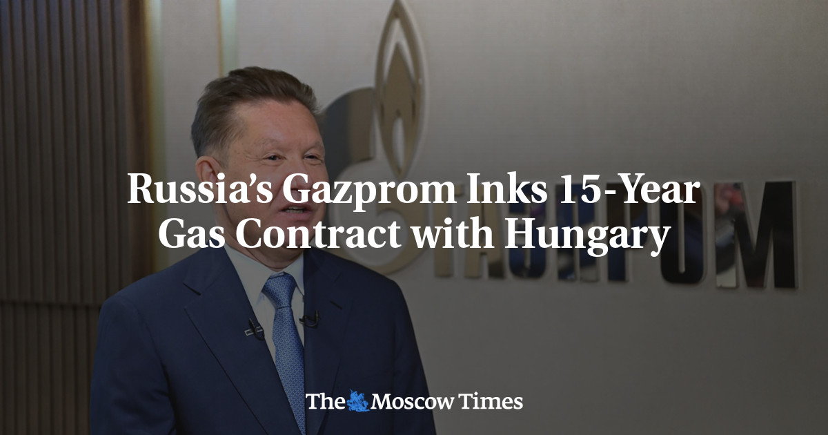 Gazprom Rusia Menandatangani Kontrak Gas 15 Tahun Dengan Hungaria