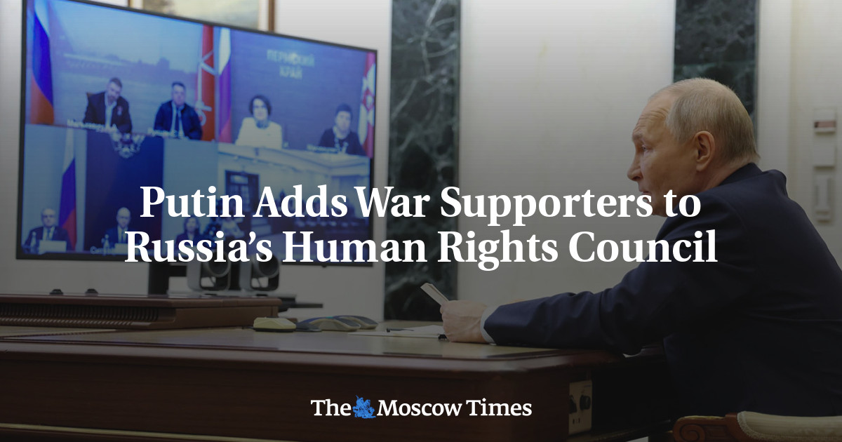 Putin Adds War Supporters to Russia’s Human Rights Council