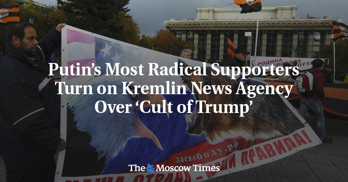 Pendukung paling radikal Putin memanggil kantor berita Kremlin atas ‘Cult of Trump’