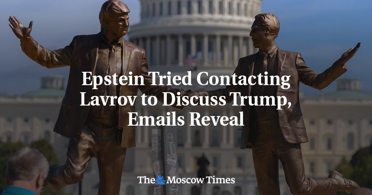 Epstein Tried Contacting Lavrov to Discuss Trump, Emails Reveal