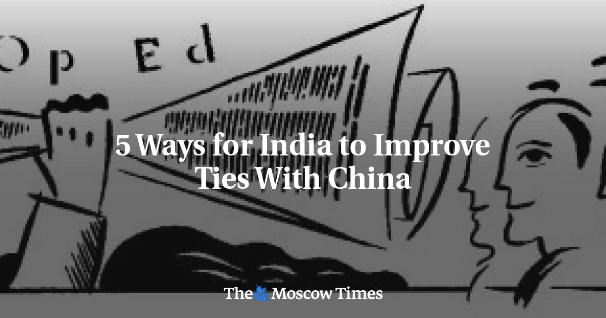 5 Ways for India to Improve Ties With China
