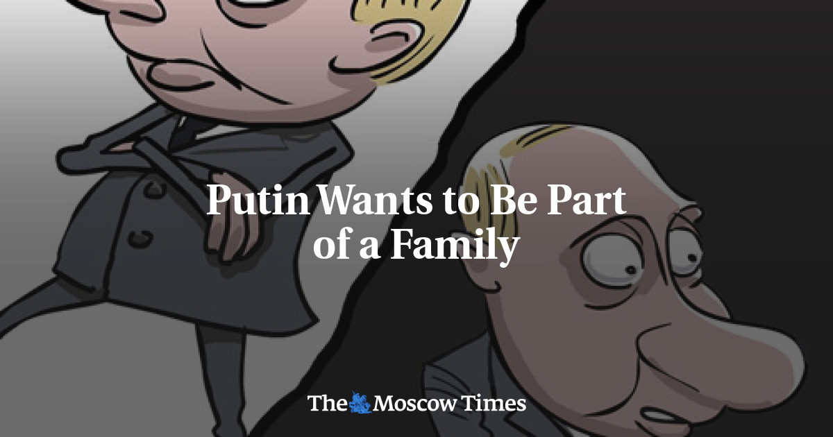 Putin ingin menjadi bagian dari sebuah keluarga