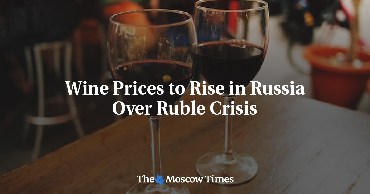 Harga anggur akan naik di Rusia karena krisis rubel