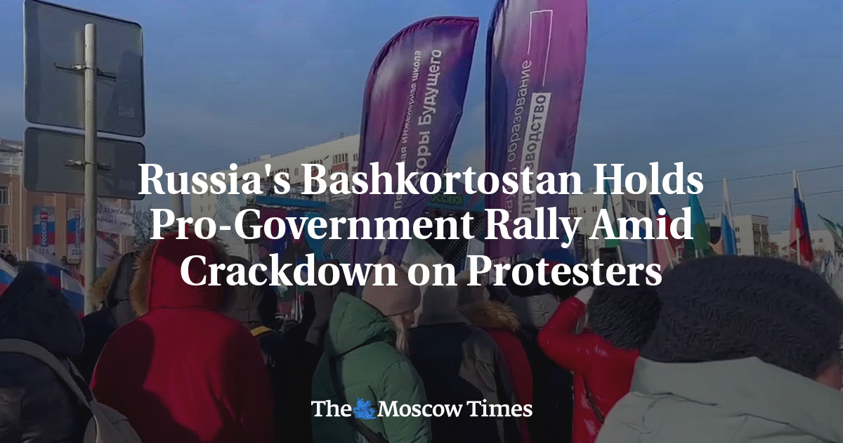 Russia's Bashkortostan Holds Pro-Government Rally Amid Crackdown on Protesters