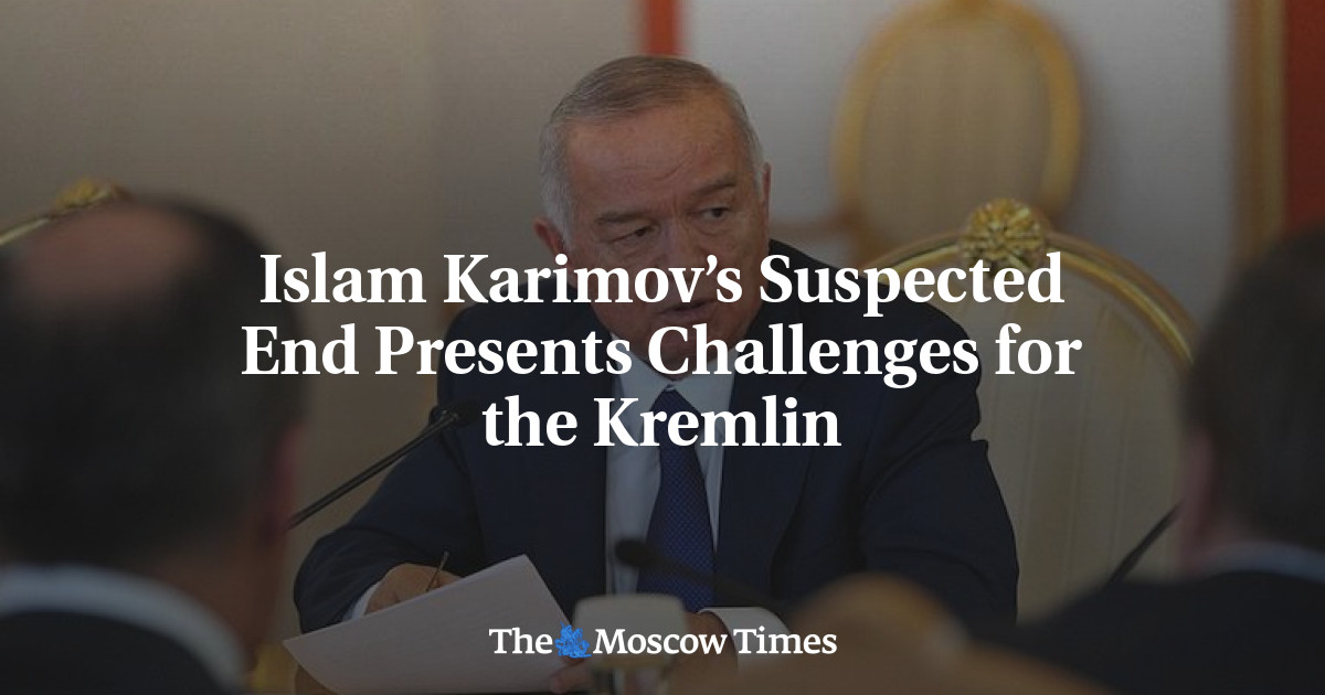 Dugaan akhir Islam Karimov menghadirkan tantangan bagi Kremlin