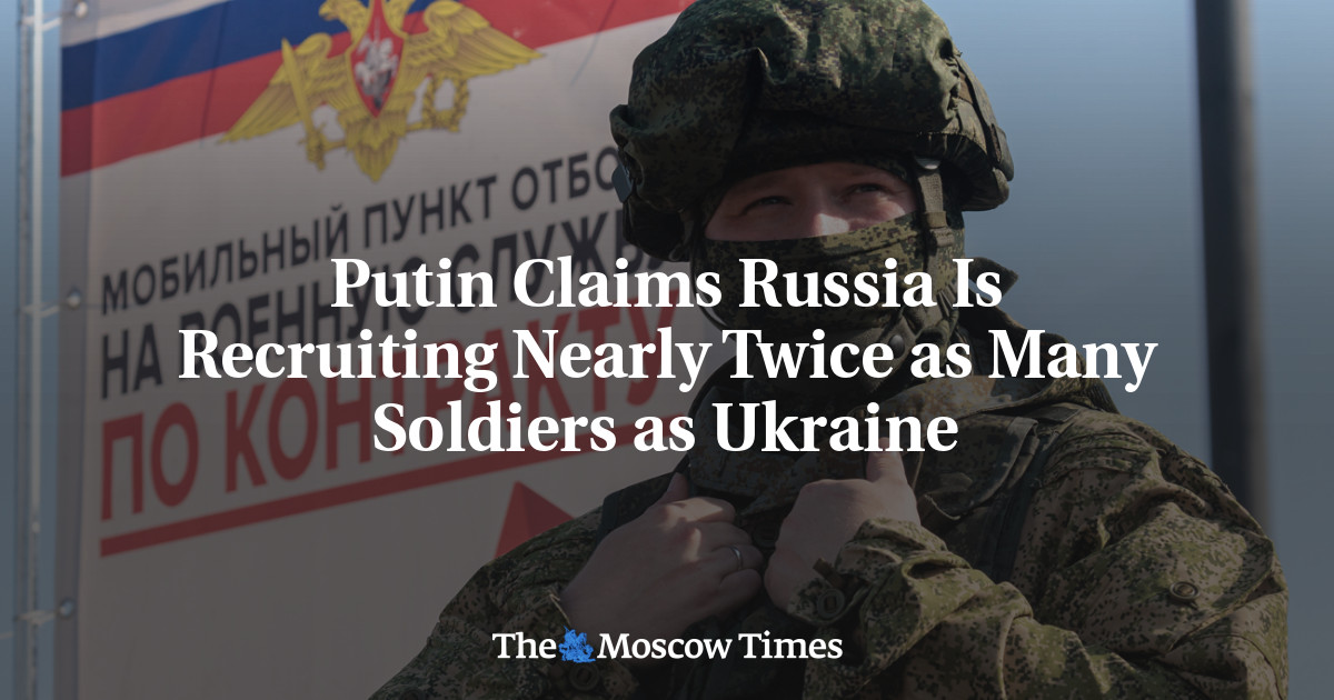 Putin Claims Russia Is Recruiting Nearly Twice as Many Soldiers as Ukraine