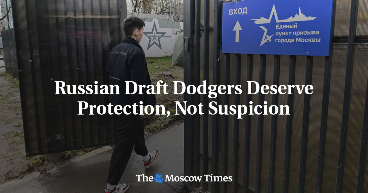 Russian Draft Dodgers Deserve Protection, Not Suspicion