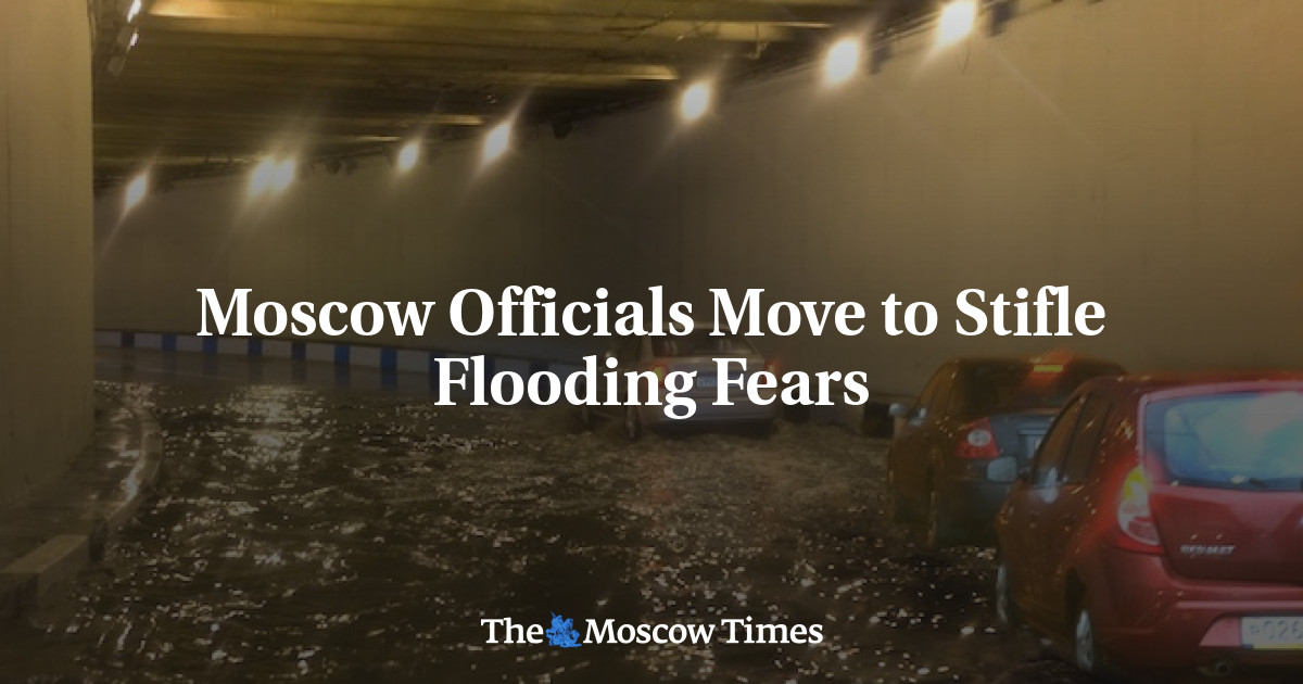 Pejabat Moskow bergerak untuk memadamkan ketakutan akan banjir