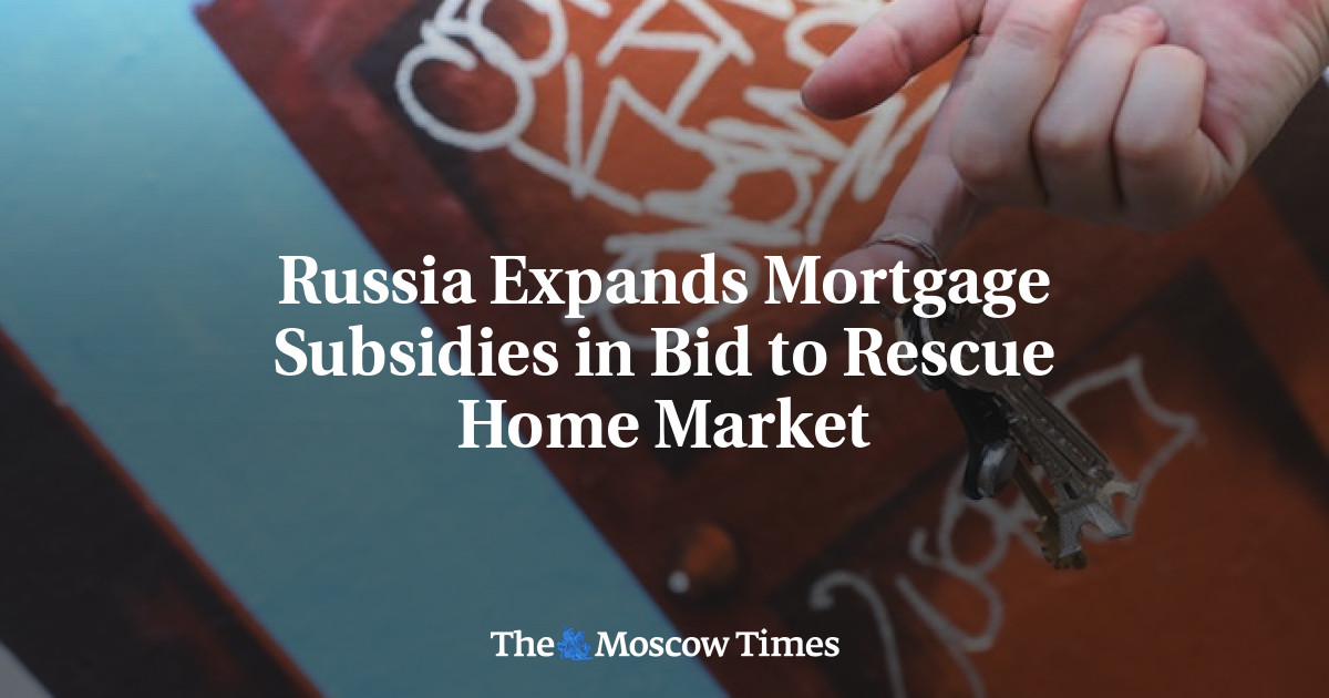 Russia Expands Mortgage Subsidies in Bid to Rescue Home Market