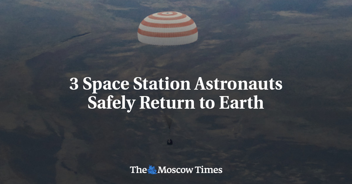 3 Space Station Astronauts Safely Return to Earth