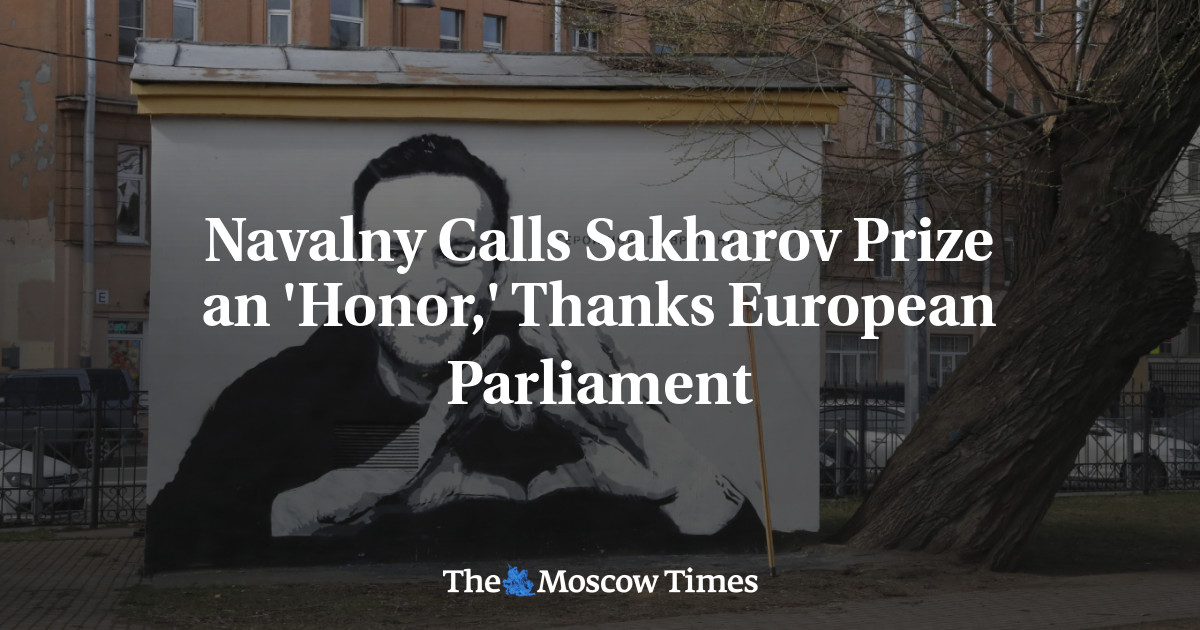 Navalny menyebut Hadiah Sakharov sebagai ‘kehormatan’, terima kasih kepada Parlemen Eropa