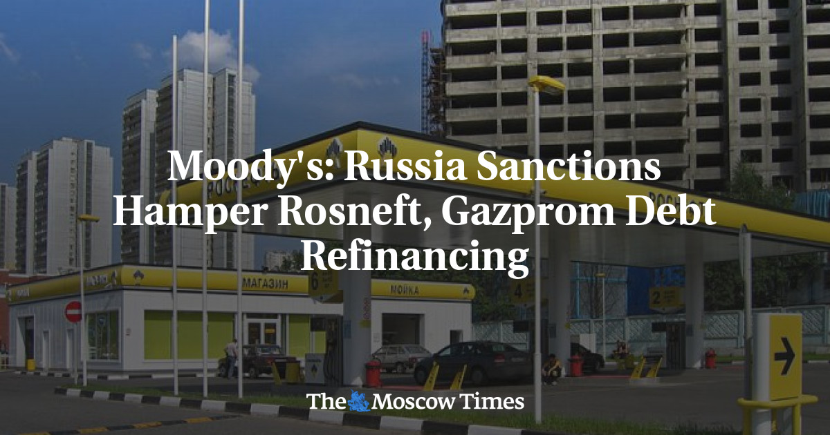 Sanksi Rusia menghambat Rosneft dan refinancing utang Gazprom