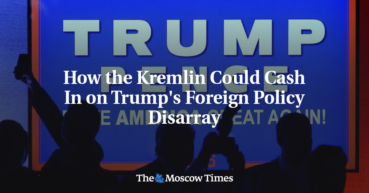 Bagaimana Kremlin dapat menguangkan kekacauan kebijakan luar negeri Trump