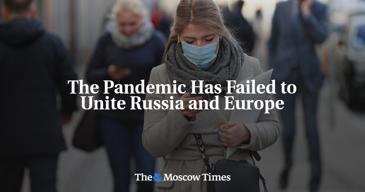 Pandemi tidak dapat menyatukan Rusia dan Eropa