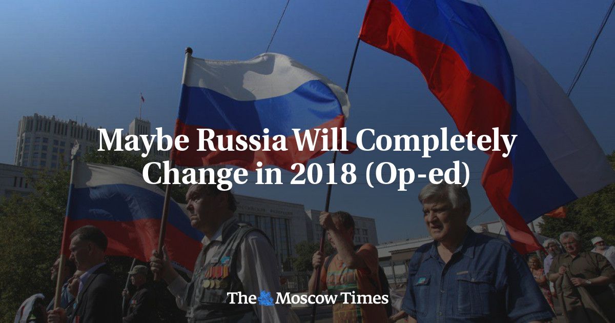 Mungkin Rusia Akan Berubah Total di 2018 (Op-ed)