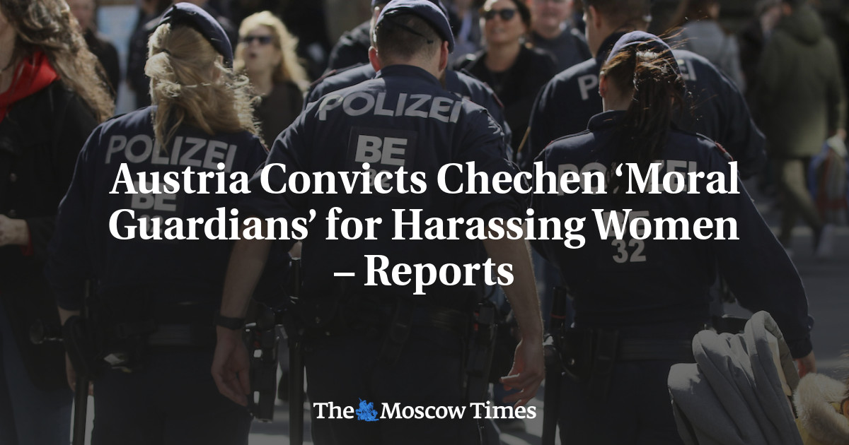 Austria Convicts Chechen ‘Moral Guardians’ For Harassing Women ...