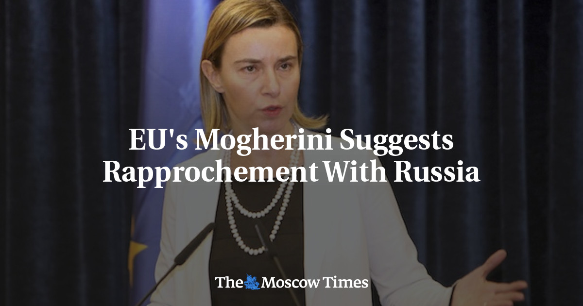 Mogherini dari UE menyarankan pemulihan hubungan dengan Rusia